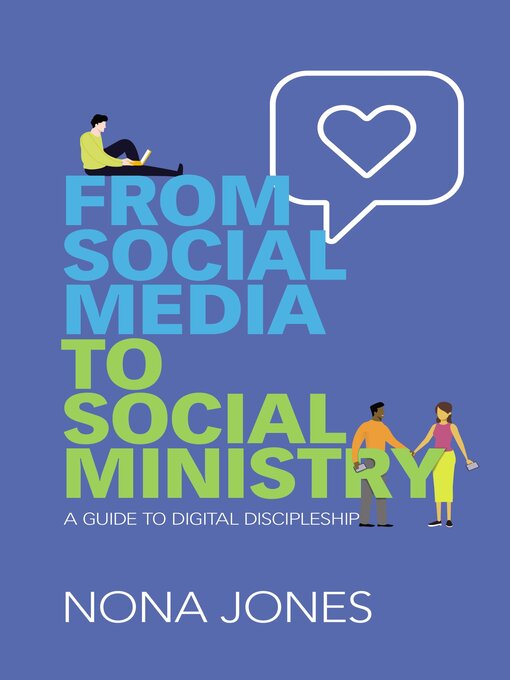 Title details for From Social Media to Social Ministry by Nona Jones - Available